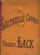 SALTARELLE CAPRICE. LACK Théodore