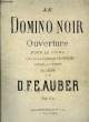 LE DOMINO NOIR, OUVERTURE. AUBER D.F.E.