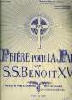 PRIERE POUR LA PAIX. L'Abbé CHABROL / S.S. Benoit XV