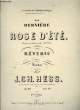 LA DENIERE ROSE D'ETE. HESS J. Ch.