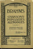 CHANSONS POPULAIRES ALLEMANDES VOLUME I. BRAHMS