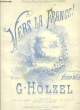 VERS LA FRANCE. HOLZEL G. / WILDER Victor