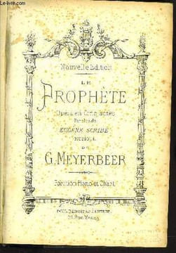 LE PROPHETE. MEYERBEER G. / SCRIBE Eugène