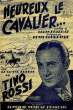 HEUREUX LE CAVALIER. BOURTAYRE Henri / POTERAT Louis