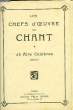 LES CHEFS D'OEUVRE DU CHANT. COLLECTIF