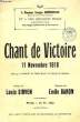 CHANT DE VICTOIRE, 11 NOVEMBRE 1918. BARON Emile / SIRVEN Louis