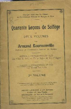 QUARANTE LECONS DE SOLFEGE 2EME VOLUME. BOURNONVILLE Armand