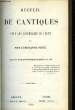 RECUEIL DE CANTIQUES. COLLECTIF