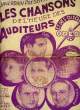 LES CHANSONS DE L'HEURE DES AUDITEURS ET DES DISQUES ODEONS. COLLECTIF