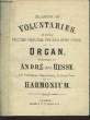 SELECTION OF VOLUNTARIES FOR THE ORGAN. ANDRE / HESSE