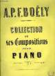 COLLECTION DE SES COMPOSITIONS POUR LE PIANO. BOELY A.P.F.