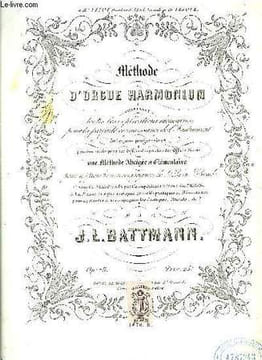 METHODE D'ORGUE HARMONIUM. BATTMANN J.-L.