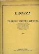Tableau instrumental. E. Bozza