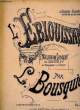 L'EBLOUISSANTE. L.BOUSQUIER