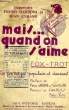 MAIS ... QUAND ON S'AIME. FREDO GARDONI ET MARC SELLING