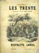 LES TRENTE A CHATEAUBRIAND PAROLES DE MR NETTEMENT. HIPPOLYTE LOUEL