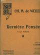 DERNIERE PENSEE+EXTRAITS DE PETITE COQUETTE DE F.LUGA, DE FLEUR EN FLEUR DE F.LUGA ET DANSE POUR ARLEQUIN DE F.MERIGOT. CH. M. DE WEBER