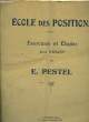 ECOLE DES POSITIONS EXERCICES ET ETUDES POUR VIOLON. E.PESTEL