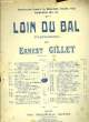 LOIN DU BAL intermezzo pour piano seul. ERNEST Gillet