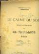 LE CALME DU SOIR nocturne cantabile. ED.THUILLER