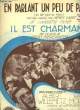 "EN PARLANT UN PEU DE PARIS (as we talk of paris) fox-trot chanté de l'opérette filmée ""il est charmant"" (he has such charm) POUR CHANT ET PIANO EN ...