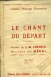 LE CHANT DU DEPART hymne guerrier paroles de M.J. Chenier et mélodie. J.MEHUL