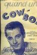 QUAND UN COW-BOY. LOUIS GASTE