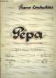 PEPA pour piano conducteur OPERETTE A TRANSFORMATIONS EN UN ACTE. ALAIN RYLLS