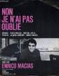 NON JE N'AI PAS OUBLIE paroles et musique. ENRICO MACIAS & MARTIAL AYELA