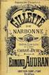 GILETTE DE NARBONNE opéra comique en 3 actes de Chivot & Duru PARTITION POUR LE CHANT ET LE PIANO. EDMOND AUDRAN