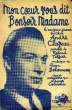 MON COEUR VOUS DIT, BONSOIR, MADAME partition pour le chant. JEAN DELANNAY