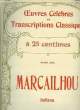 "VALSE OP.16 extrait d' ""Indiana"" POUR PIANO SEUL / OEUVRES CELEBRES ET TRANSCRIPTIONS CLASSIQUES N°1087". MARCAILHOU