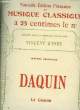 LE COUCOU rondeau POUR PIANO SEUL/ NOUVELLE EDITION FRANCAISE DE MUSIQUE CLASSIQUE N°31. F.DAQUIN