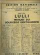 MENUET DU BOURGEOIS GENTILHOMME POUR PIANO oeuvres célèbres et transcriptions classiques N°1010. J.B LULLI