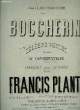 MENUET DE BOCCHERINI transcrit pour piano. FRANCIS PLANTE