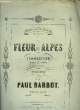 FLEUR DES ALPES TYROLIENNE POUR PIANO. PAUL BARBOT