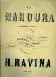 LA MAHOURA grande valse pour piano OP.32. HENRI RAVINA