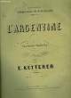 L'ARGENTINE fantaisie-mazurka. E. Ketterer