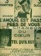 L'AMOUR EST PASSE PRES DE VOUS, LA CHANSON DU COEUR, TEL QU'IL EST partition pour chant seul. COLLECTIF