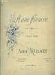 A UNE FIANCEE poésie de Victor Hugo N°2 POUR MEZZO-SOPRANO ET PIANO. ANDRE MESSAGER