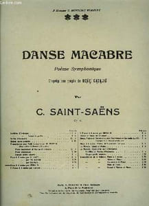 DANSE MACABRE poème symphonique d'aprés une poésie de Henri Cazalis.