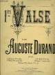 1ére VALSE pour piano à deux mains. AUGUSTE DURAND