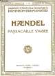PASSACAILLE VARIEE EDTION NATIONALE FRANCAISE PANTHEON DES PIANISTES. HAENDEL