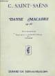 DANSE MACABRE OP.40 poème symphonique transcription pour piano à deux mains par Cramer.. C. SAINT SAENS