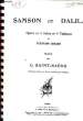 SAMSON ET DALILA opéra en 3 actes et 4 tableaux de Ferdinand Lemaire partition chant e tpiano réduite par l'auteur POLYCOPIE. C. SAINT SAENS