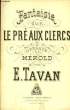 FANTAISIE SUR LE PRE AUX CLERCS 1er violon conducteur.. E. TAVAN