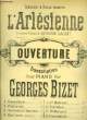 "N°1 OUVERTURE extraite de ""L'Arlésienne"" pour piano seul". GEORGES BIZET