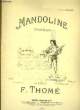 MANDOLINE Sérenade espagnole. F. THOME