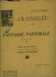 FANTAISIE PASTORALE OP.56 pour violon et piano édition accentuée et revue par Louis Fournier. J.B.SINGELE