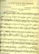 L'ENFANCE DU CHRIST suite symphonique 1er violon conducteur A-LA FUITE EN EGYPTE ouverture. H. BERLIOZ: J.CLEMANDI